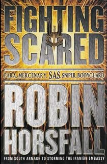 Fighting Scared: Para, Mercenary, SAS, Sniper, Bodyguard.
