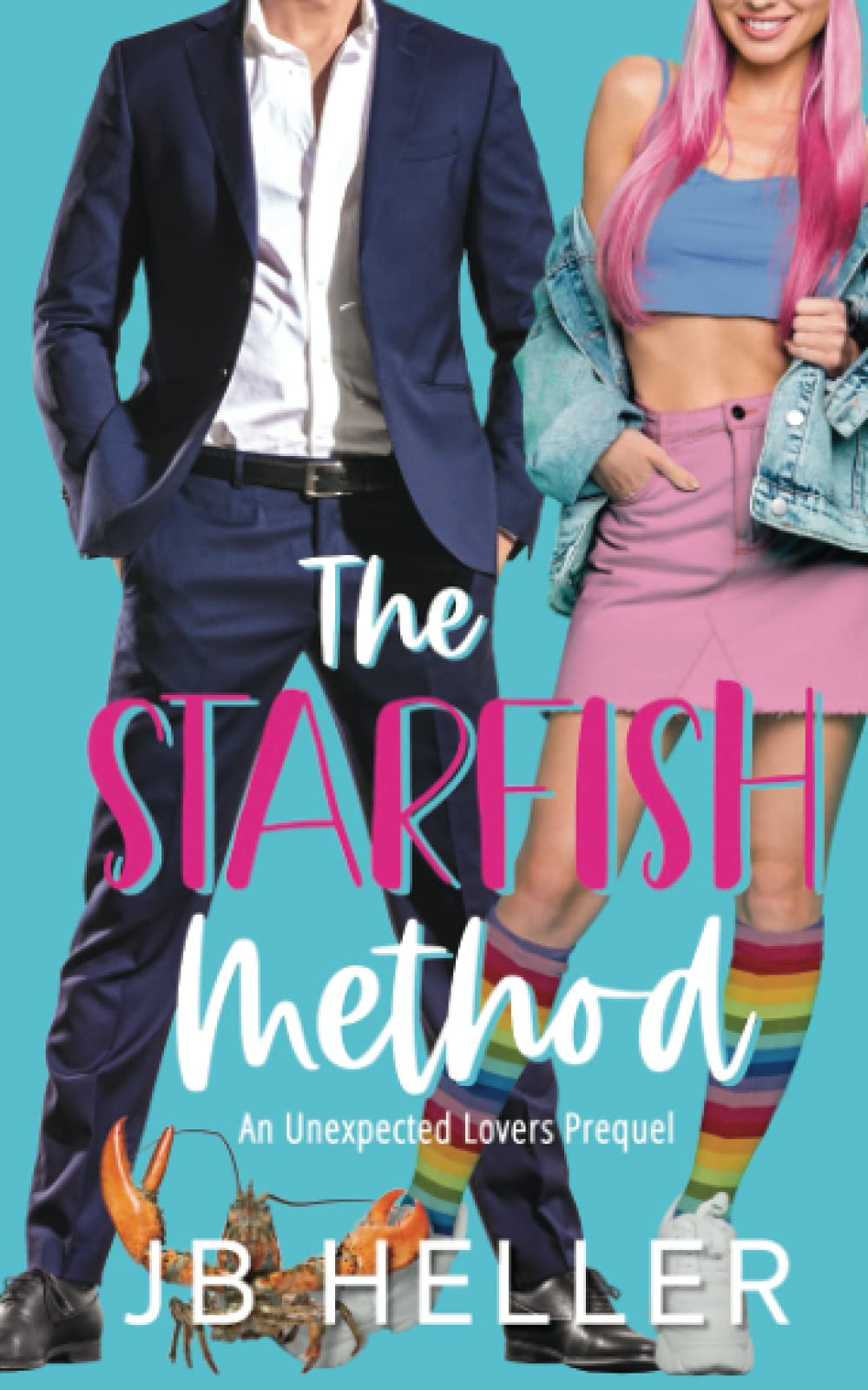 Starfish: A Billionaire RomCom: 1 (Unexpected Lovers)