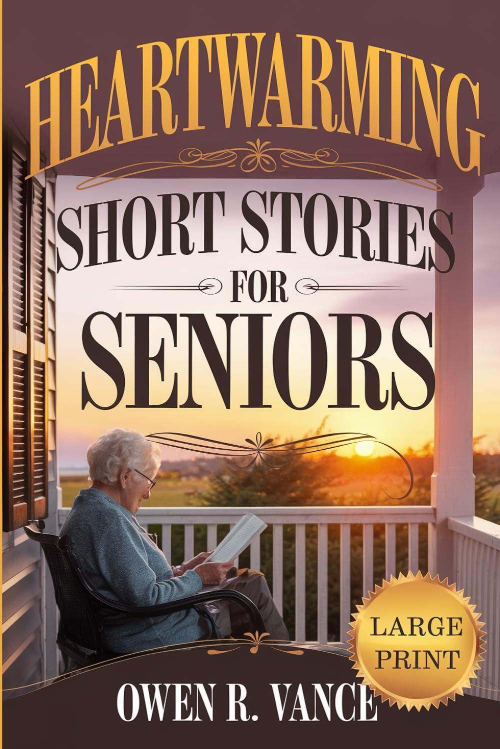 Heartwarming Short Stories for Seniors: Relaxing and Uplifting Short Stories for Seniors – Large Print Edition (Easy Moments for Seniors)