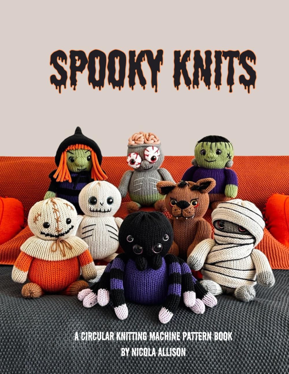Spooky Knits: a circular knitting machine pattern book by Nicola Allison