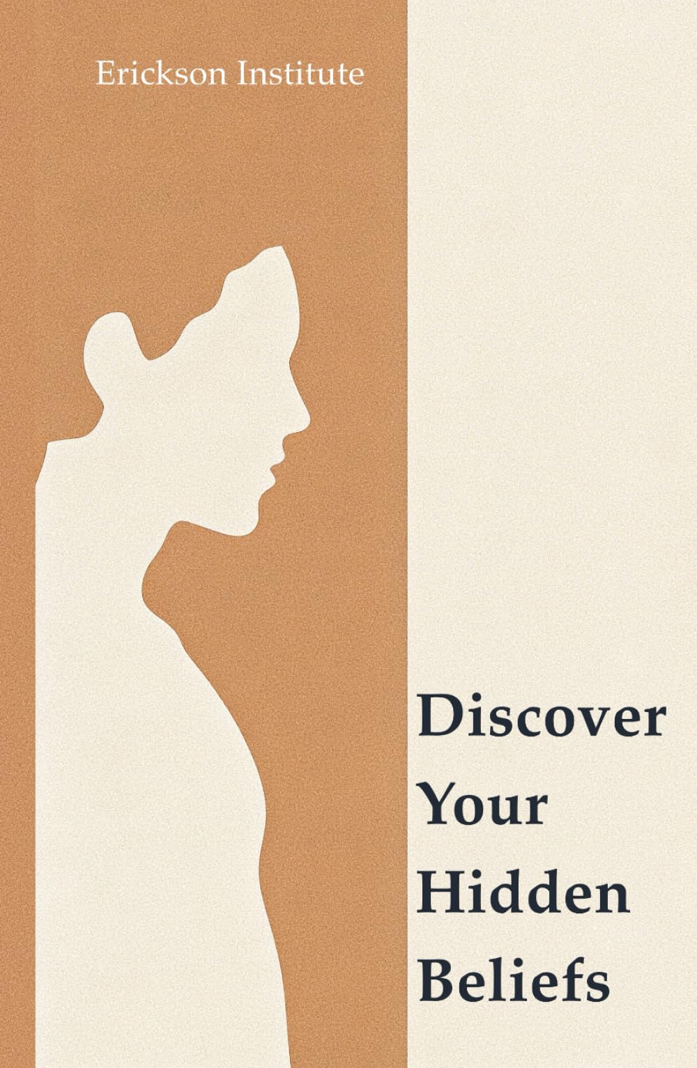 Discover Your Hidden Beliefs