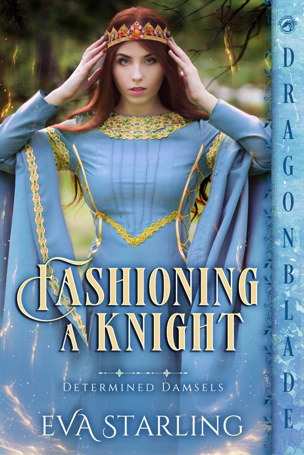 Fashioning a Knight: Medieval Historical Romance (Determined Damsels)