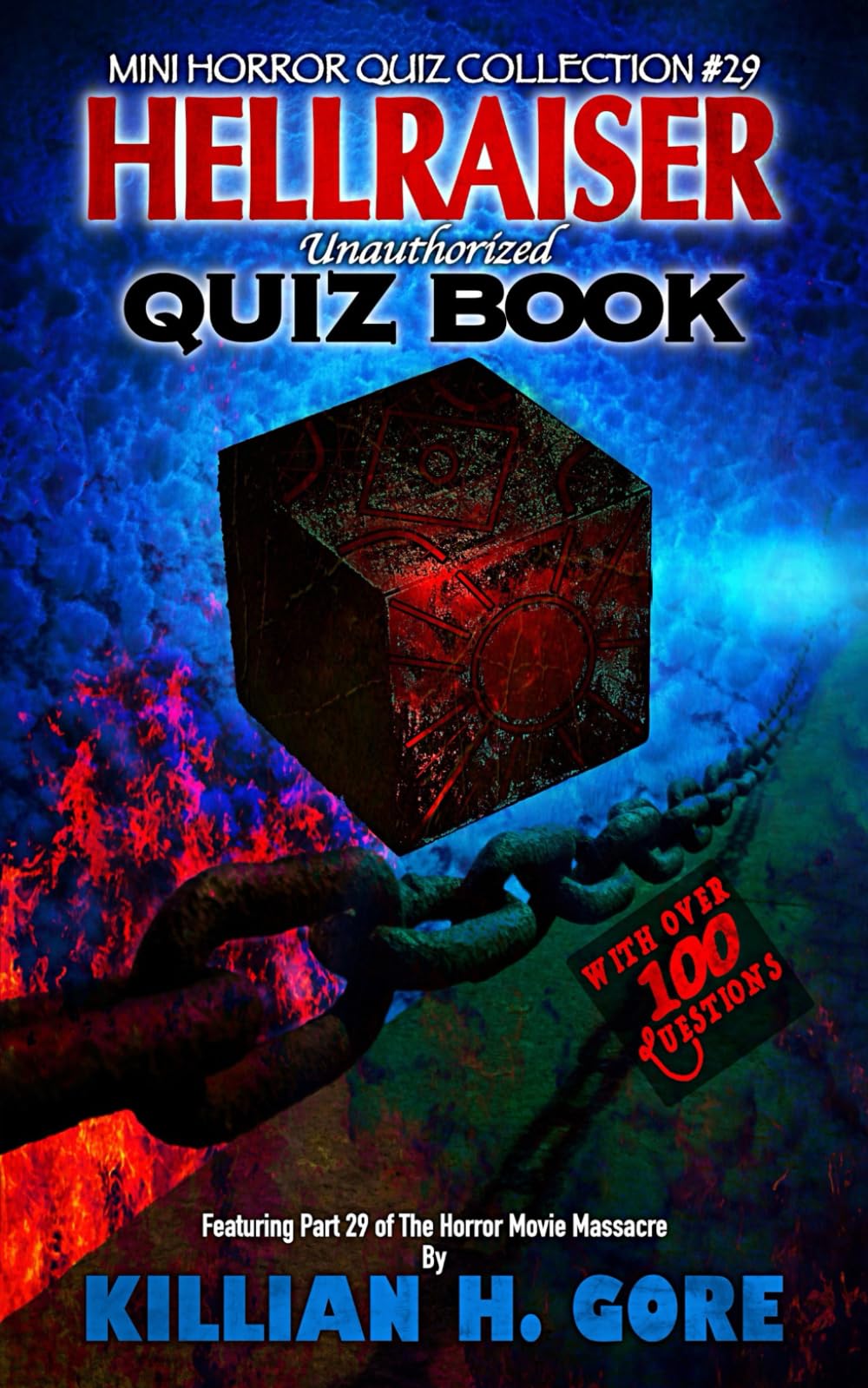 Hellraiser Unauthorized Quiz Book: Mini Horror Quiz Collection #29