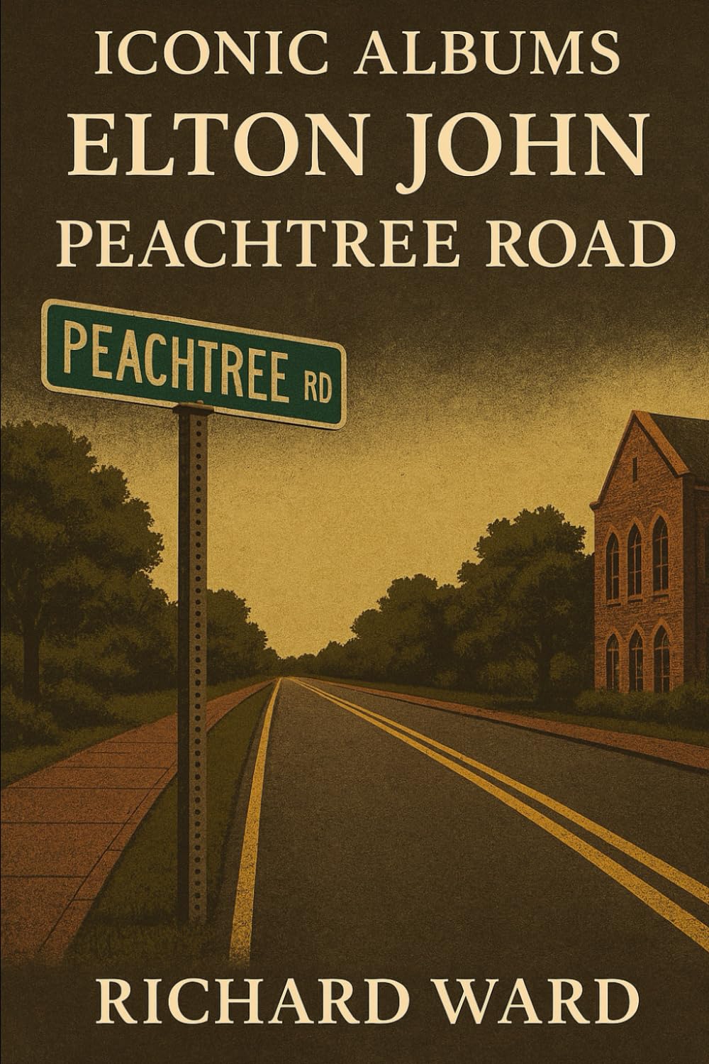 Iconic Albums - Elton John - Peachtree Road