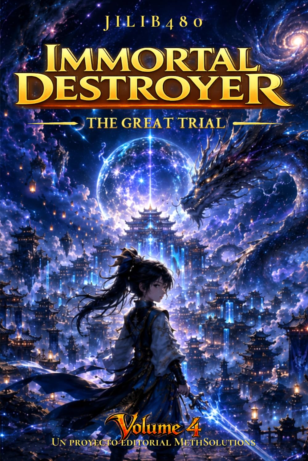 Immortal Destroyer: Volumen IV: The Great Trial: 4 (Immortal Destroyer (ES) - La Colección Completa)