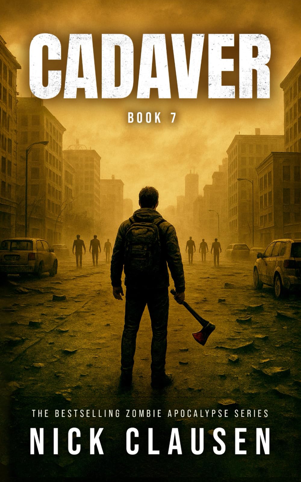 Cadaver 7: A Zombie Apocalypse Thriller