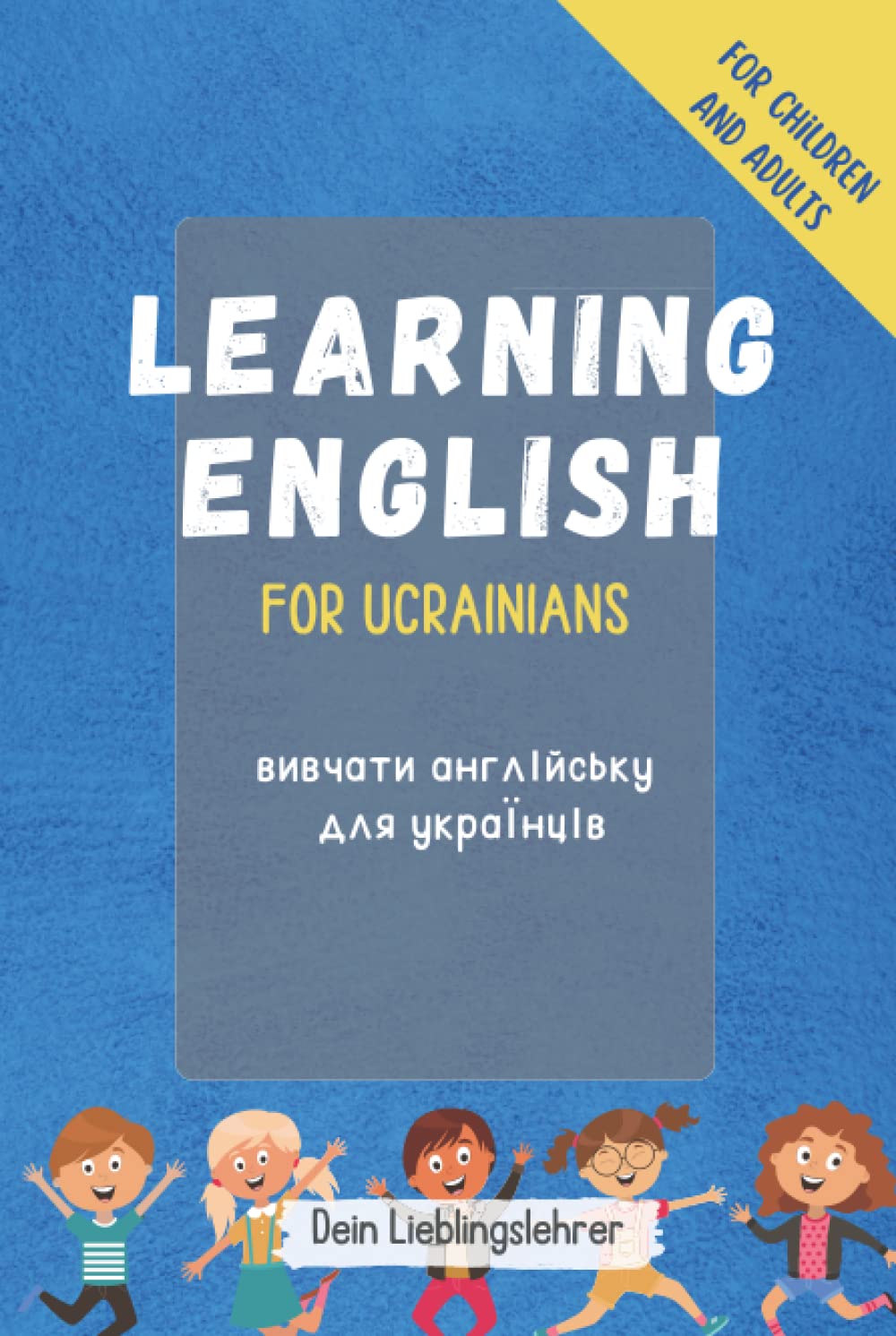 Learning English for Ukrainians: The most important words English - Ukrainian