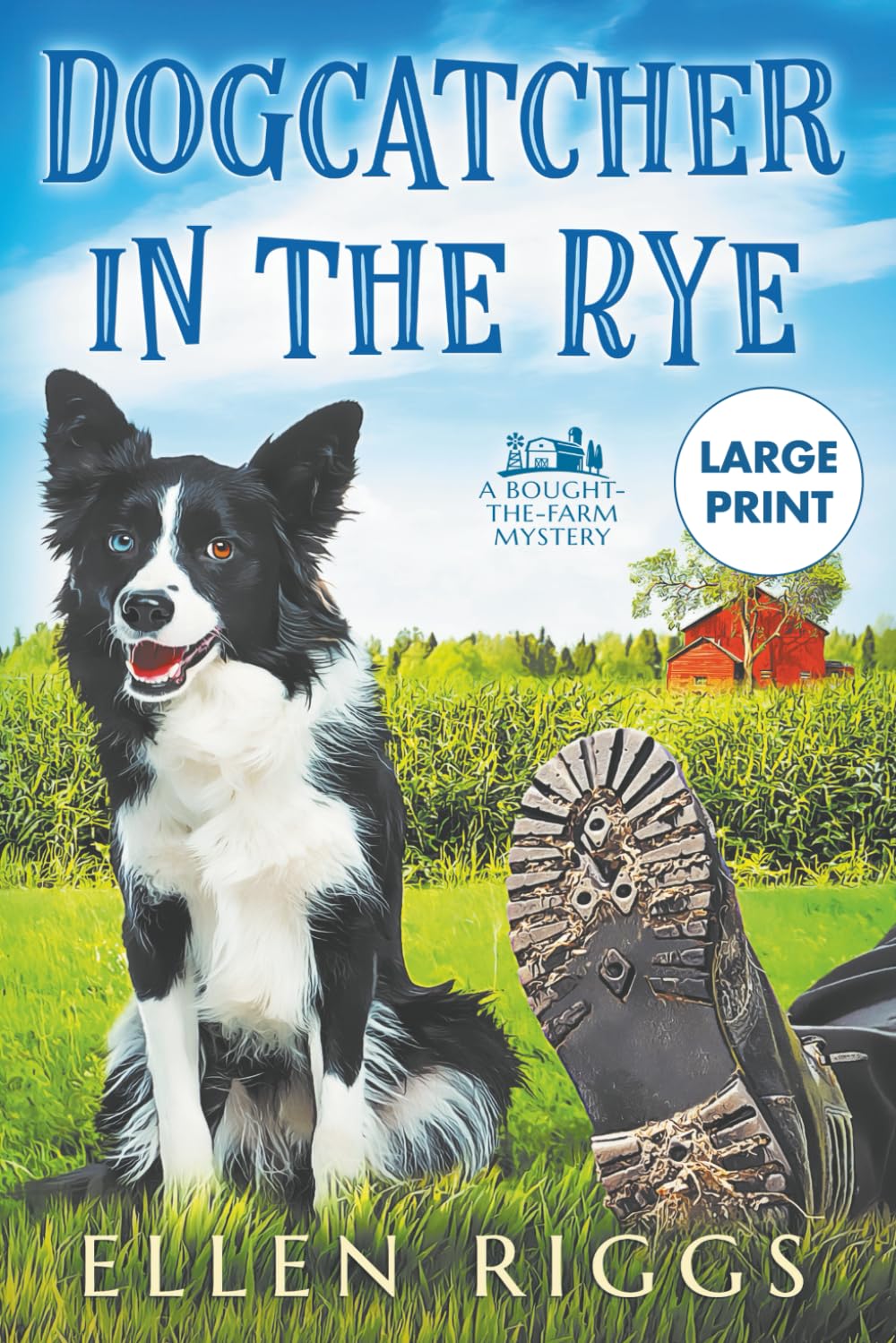 Dogcatcher in the Rye (Large Print Series - Ellen Riggs' Books)