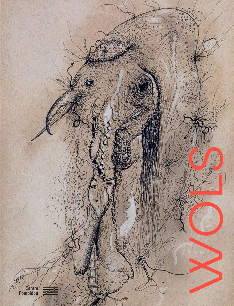 Wols: HISTOIRES NATURELLES (CATALOGUES DU M.N.A.M)