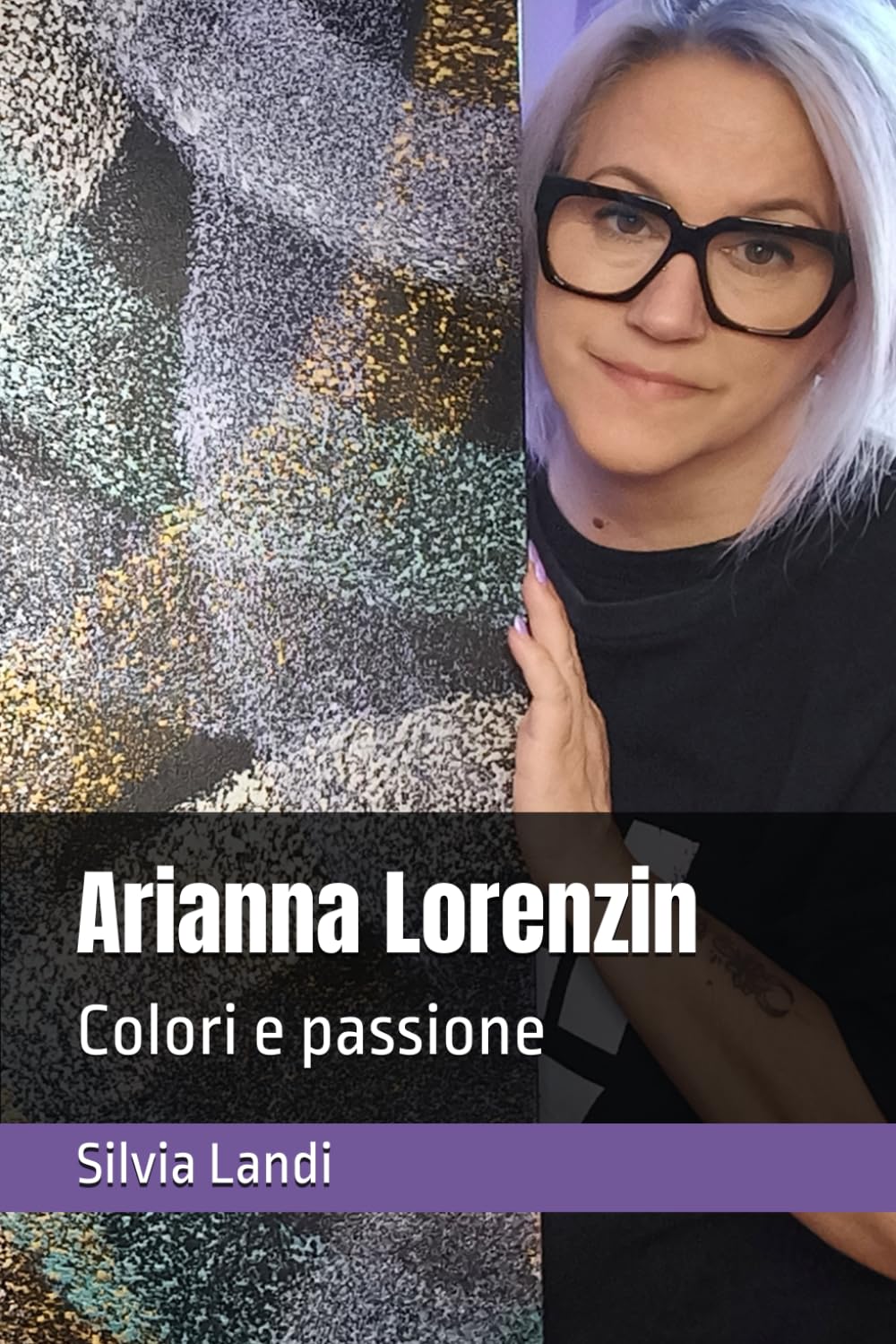 Arianna Lorenzin: Colori e passione