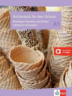 Italienisch für den Urlaub A1. Einstieg in Sprache und Kultur. Lehrbuch mit Audio-CD