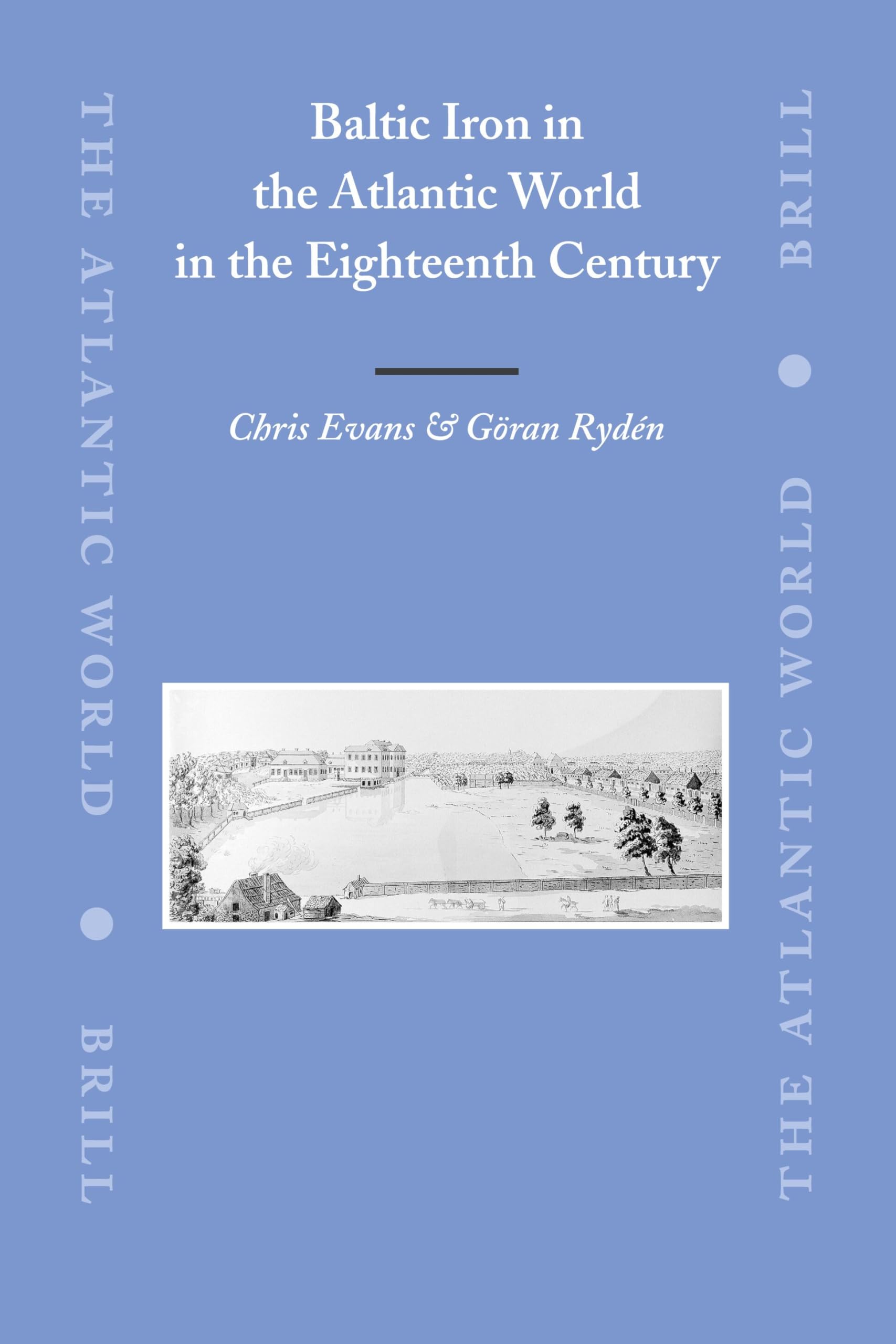 Baltic Iron in the Atlantic World in the Eighteenth Century: 13