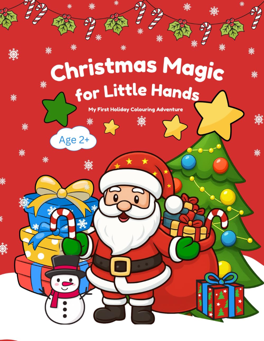 Christmas Magic for Little Hands: My First Holiday Colouring Adventure