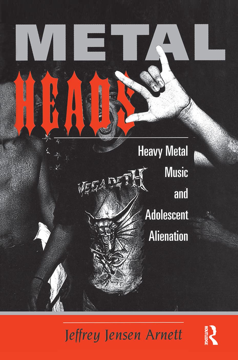 Metalheads: Heavy Metal Music And Adolescent Alienation