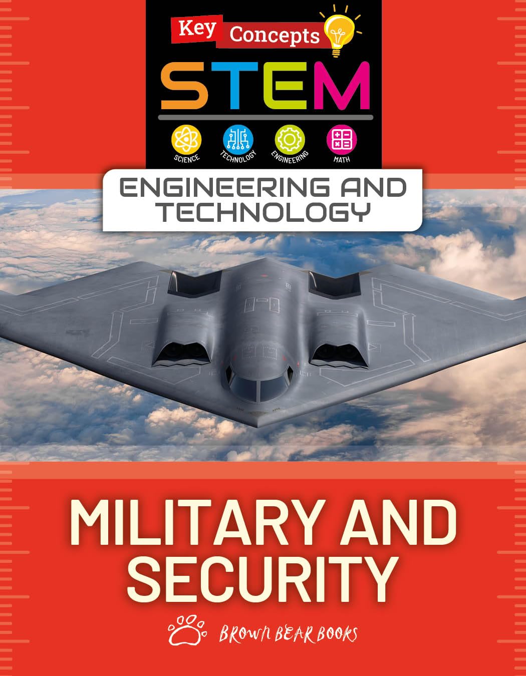 Military and Security (Key Concepts in STEM: Engineering and Technology)