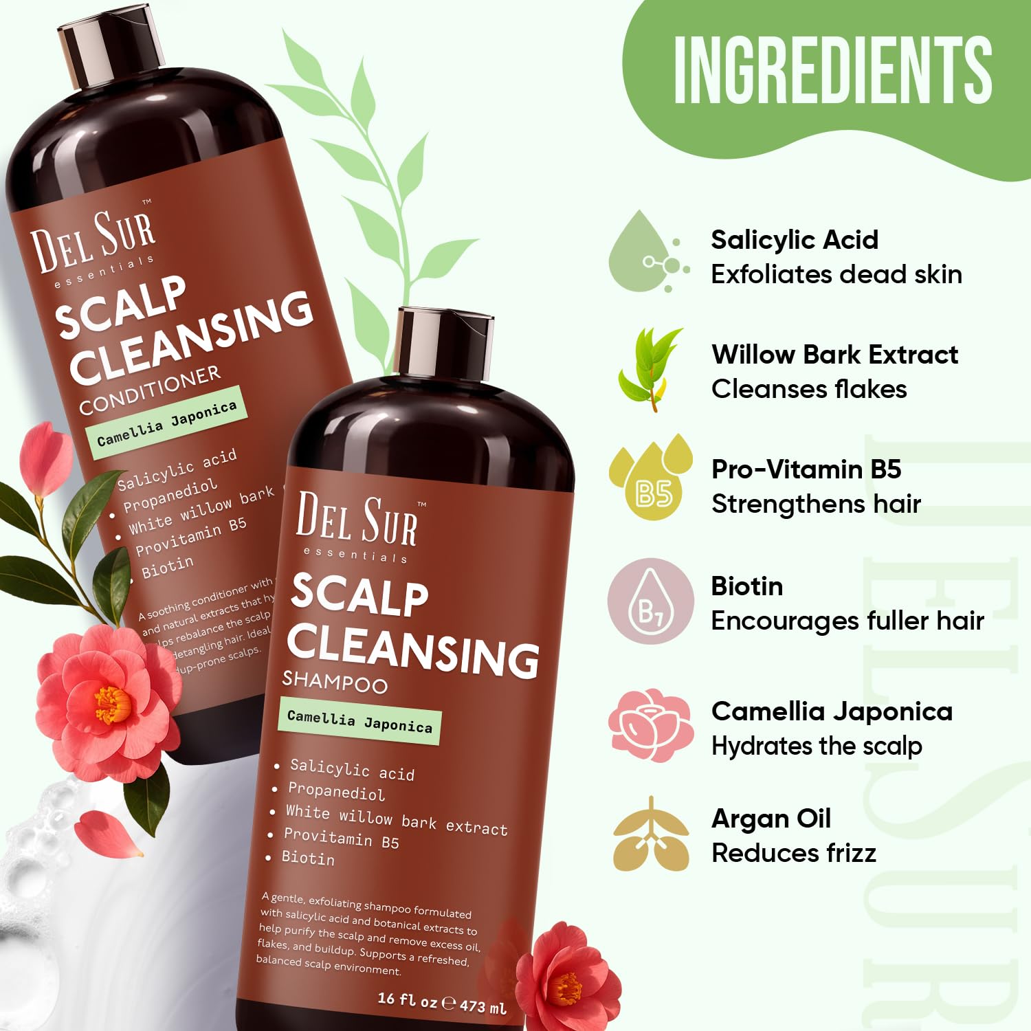 DEL SUR Scalp Cleansing Shampoo and Conditioner Set | 16 fl oz Each | with Camellia Japonica, Salicylic Acid & Willow Bark | Clarifying Oil Control for Build Up & Oily Scalp