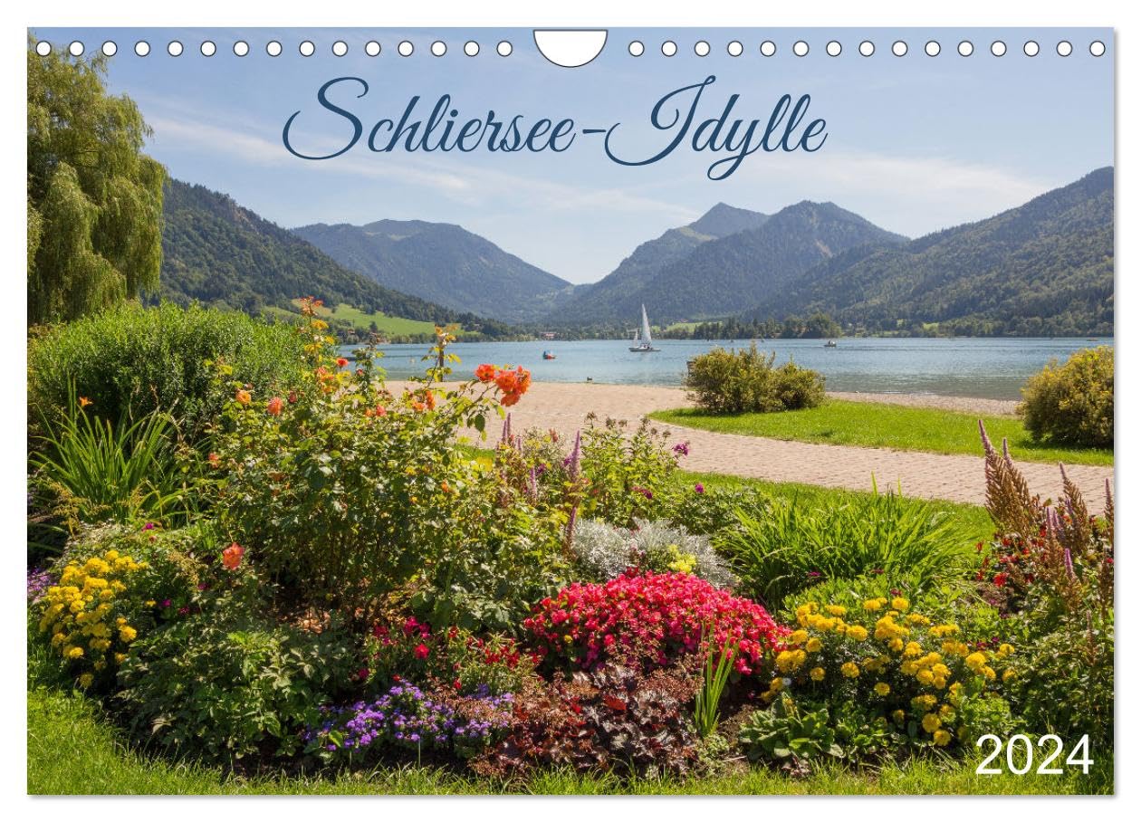 Schliersee-Idylle 2024 (Wandkalender 2024 DIN A4 quer), CALVENDO Monatskalender: Idyllische Landschafts-Impressionen rund um den Schliersee
