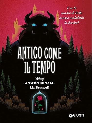 Antico come il tempo. E se la madre di Belle avesse maledetto la Bestia? A twisted tale Disney