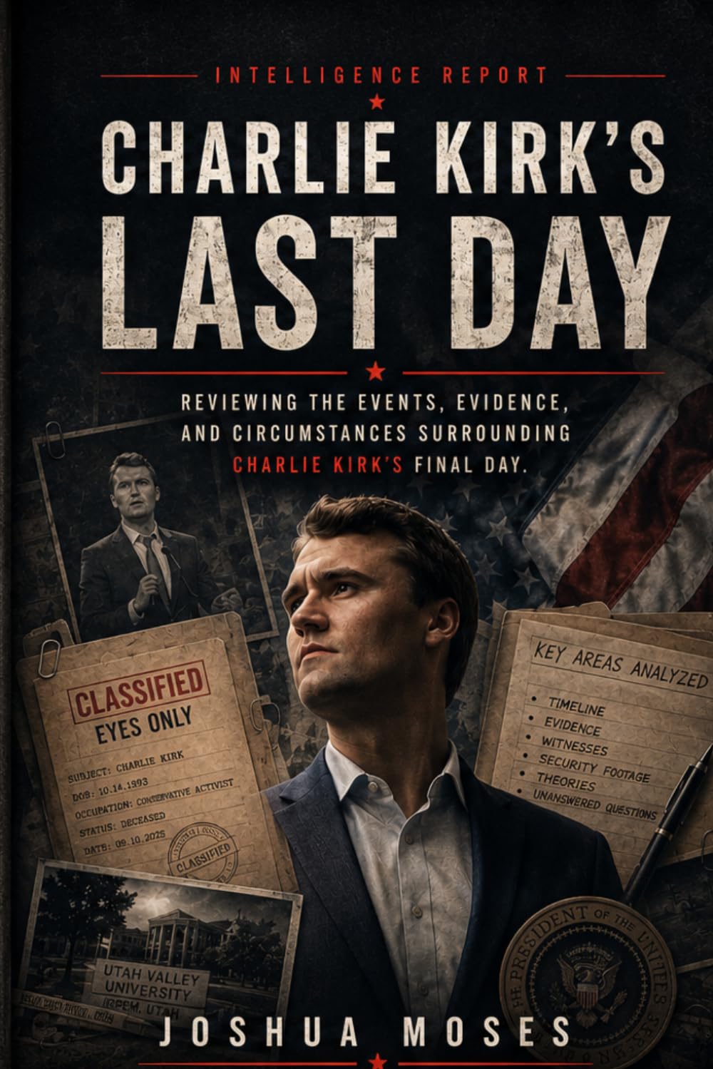 INTELLIGENCE REPORT: THE CHARLIE KIRK ASSASSINATION