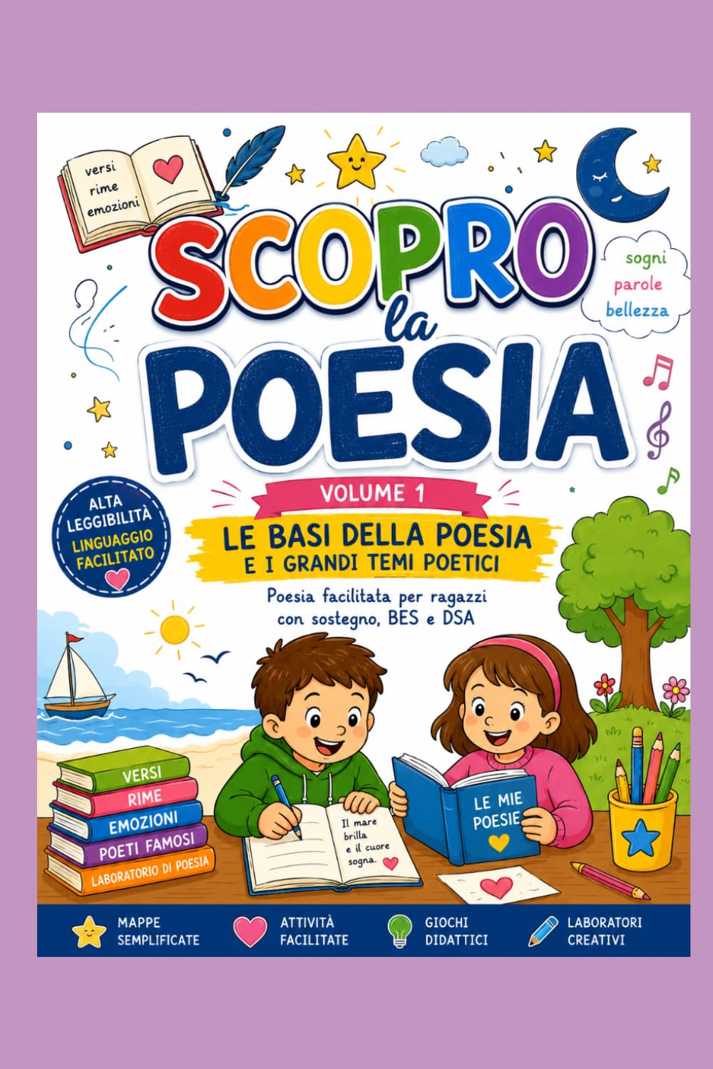 Scopro la poesia: Le basi della poesia e i grandi temi poetici