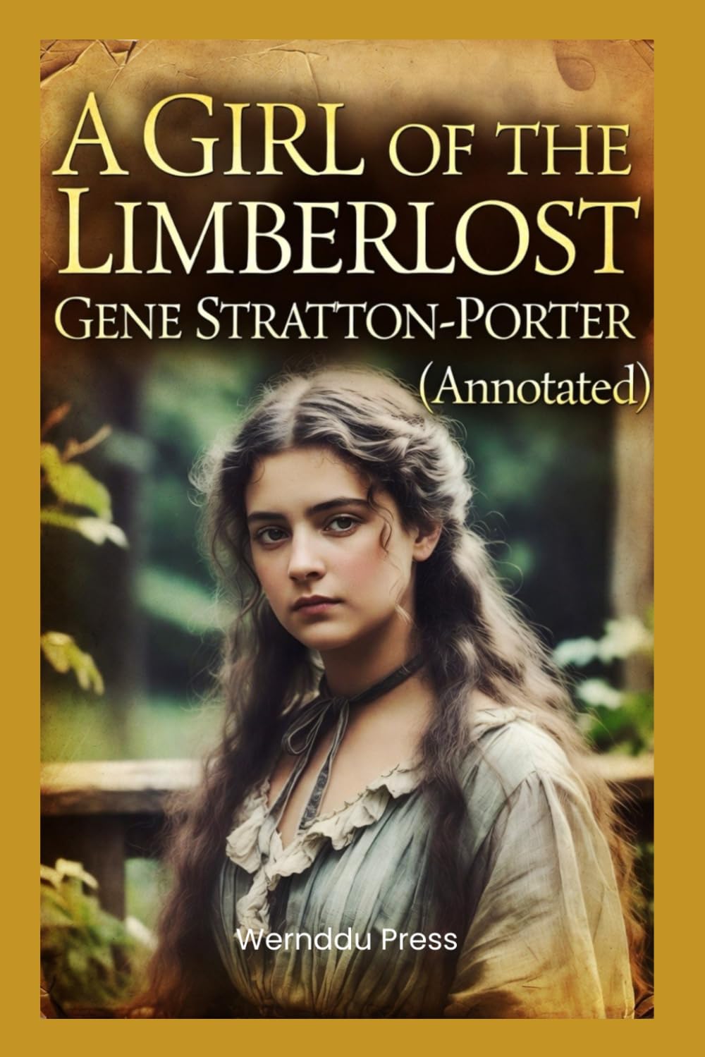 A Girl of the Limberlost (Annotated): A Wholesome Coming-of-Age Romance Classic — Endnotes, Nature Glossary & Reader Guide