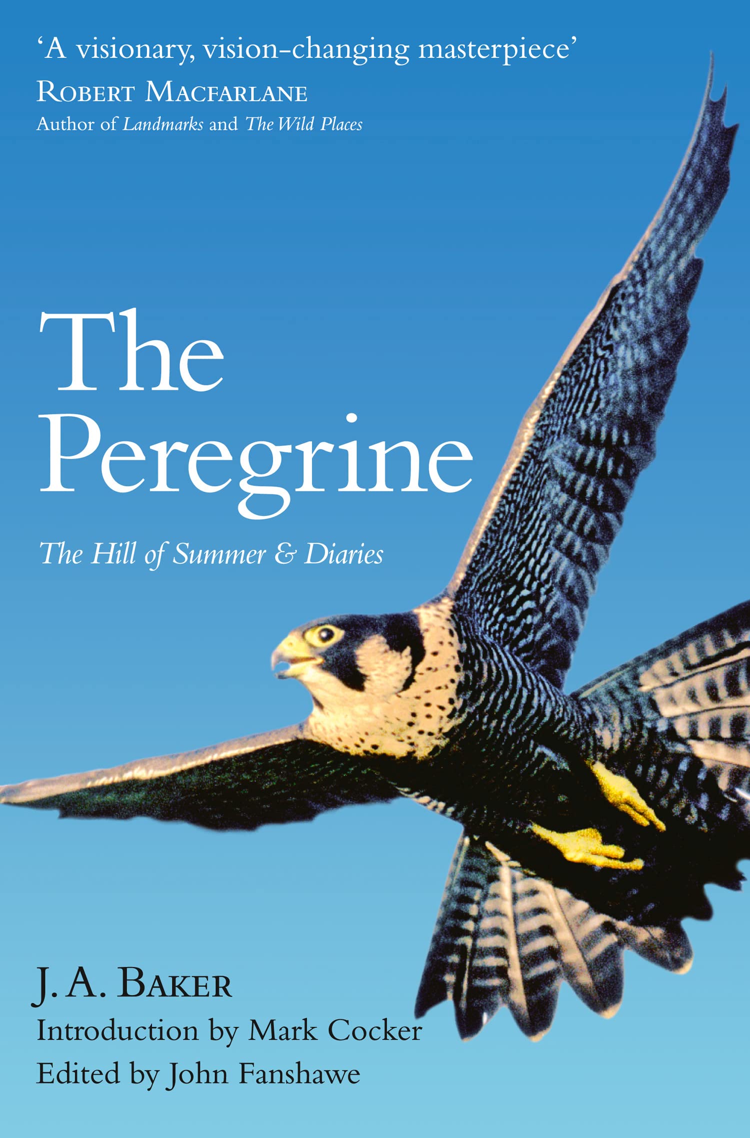 The Peregrine: The Hill of Summer & Diaries: the Complete Works o