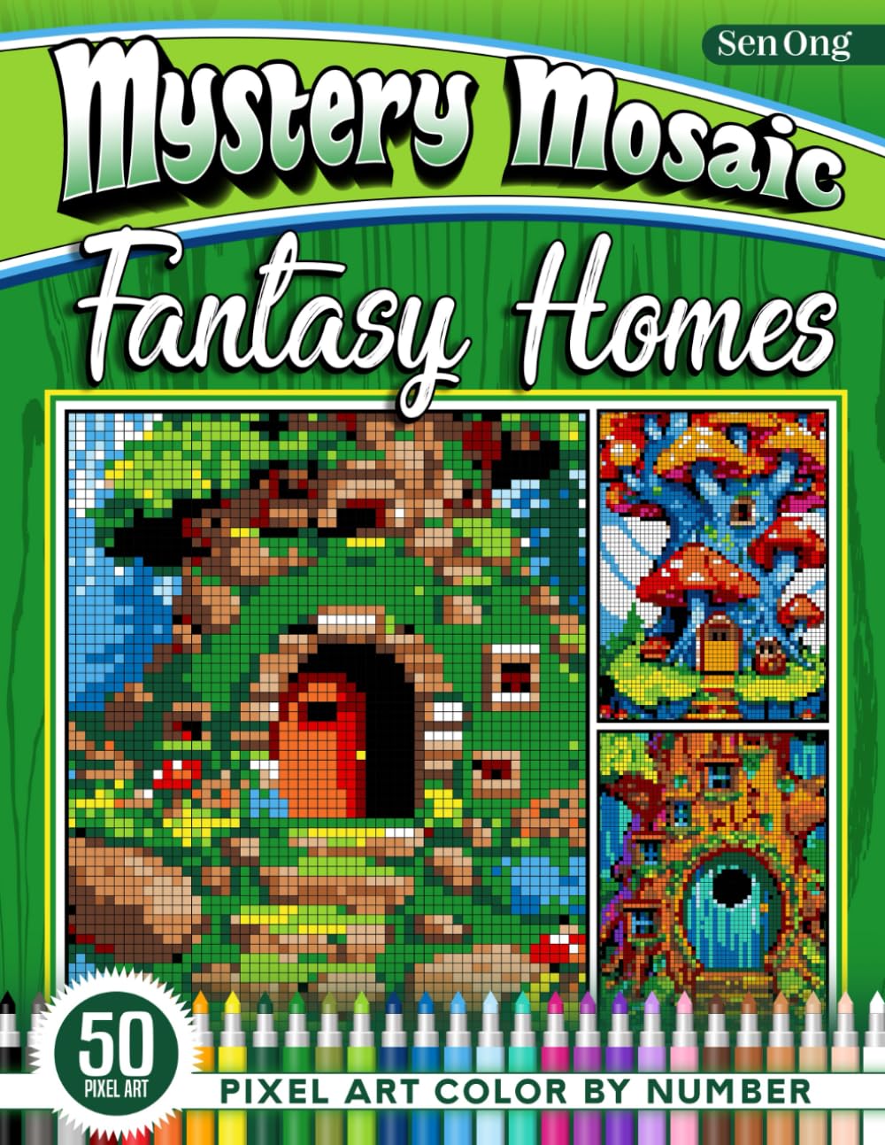 Fantasy Homes Mystery Mosaics Color by Number: 50 Pixel Art Fairy and Mushroom Houses for Creative Coloring (Mystery Mosaic Color By Number Collection)