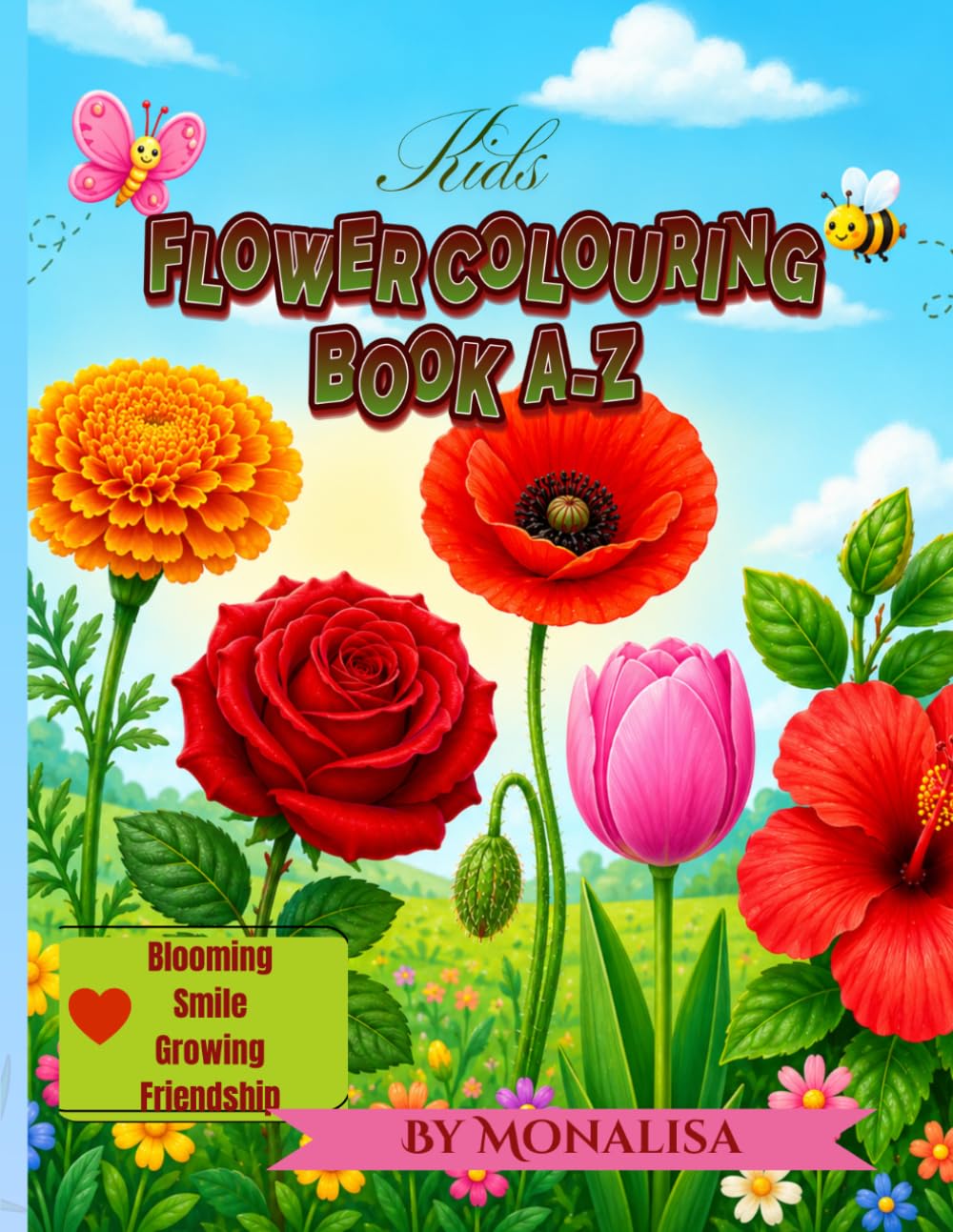 Kids Flower Colouring Book A-Z: Learn the Alphabet with Beautiful Flowers.