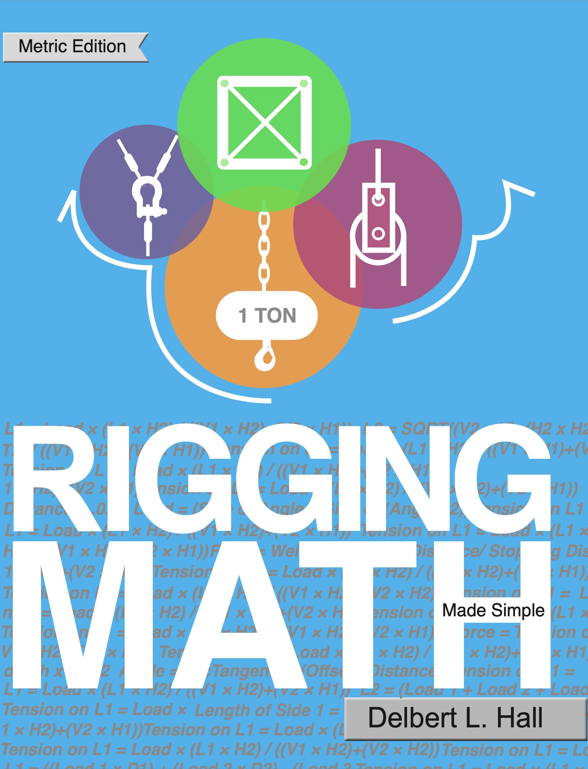 Livre Rigging Math Made Simple pour résoudre vos calculs de charge métrique