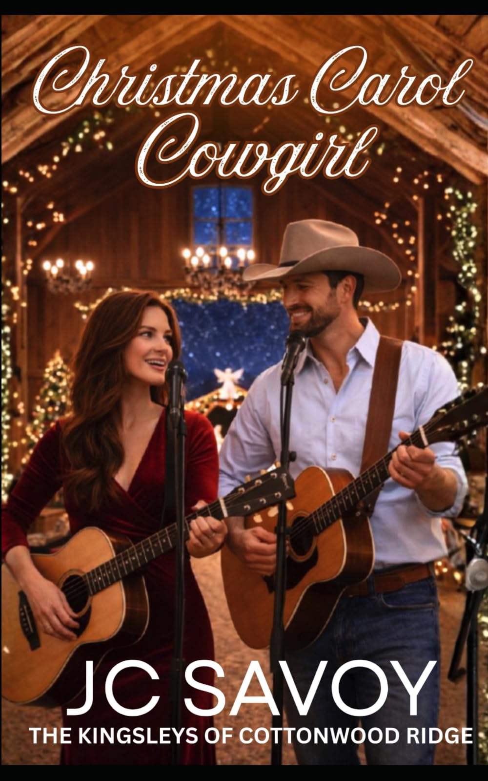 Christmas Carol Cowgirl: A Sweet Billionaire Cowboy Romance: 5 (The Kingsleys of Cottonwood Ridge)