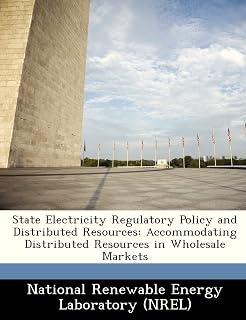 State Electricity Regulatory Policy and Distributed Resources: Accommodating Distributed Resources in Wholesale Markets