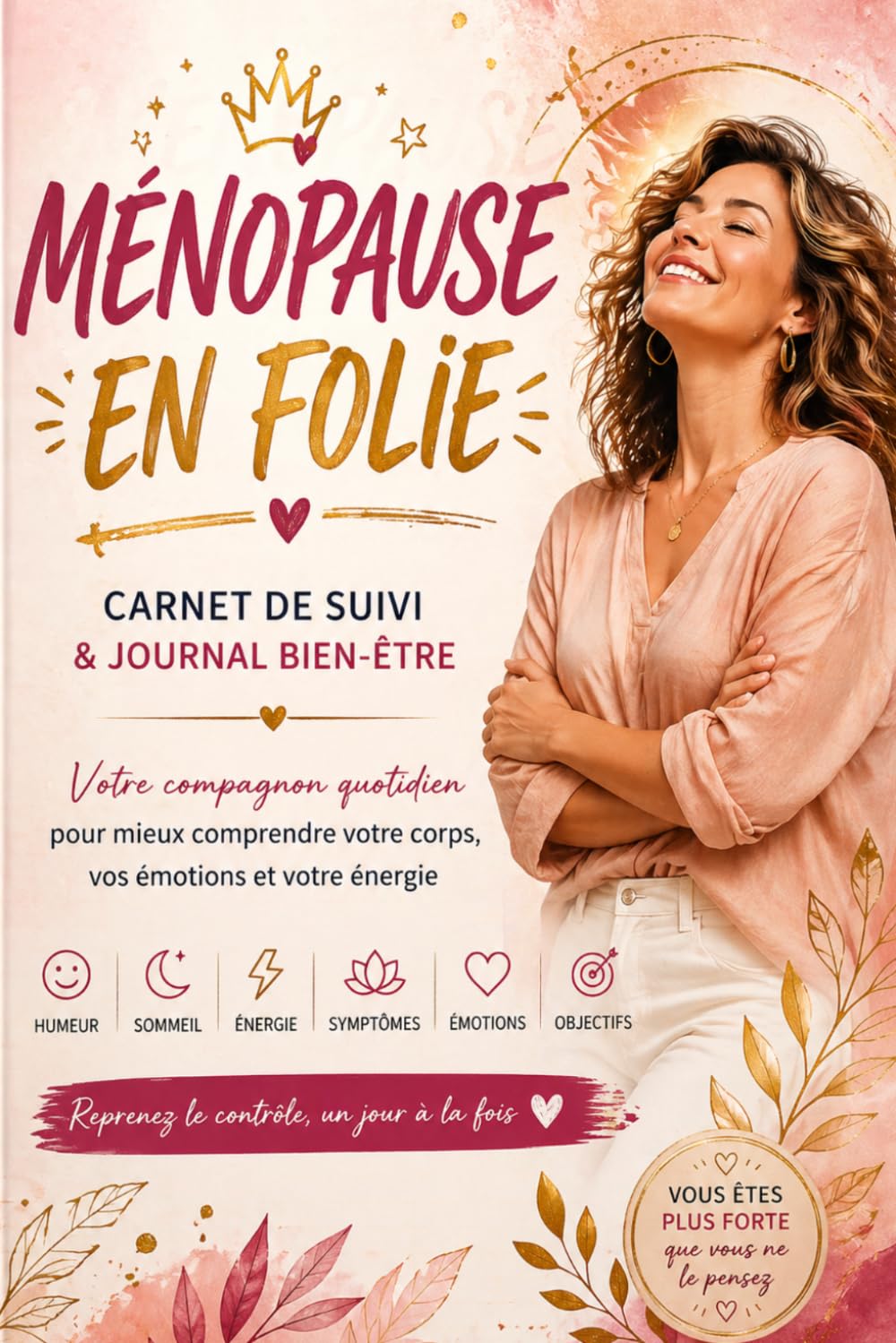 Ménopause en folie (Collection: Equilibre hormonal féminin)