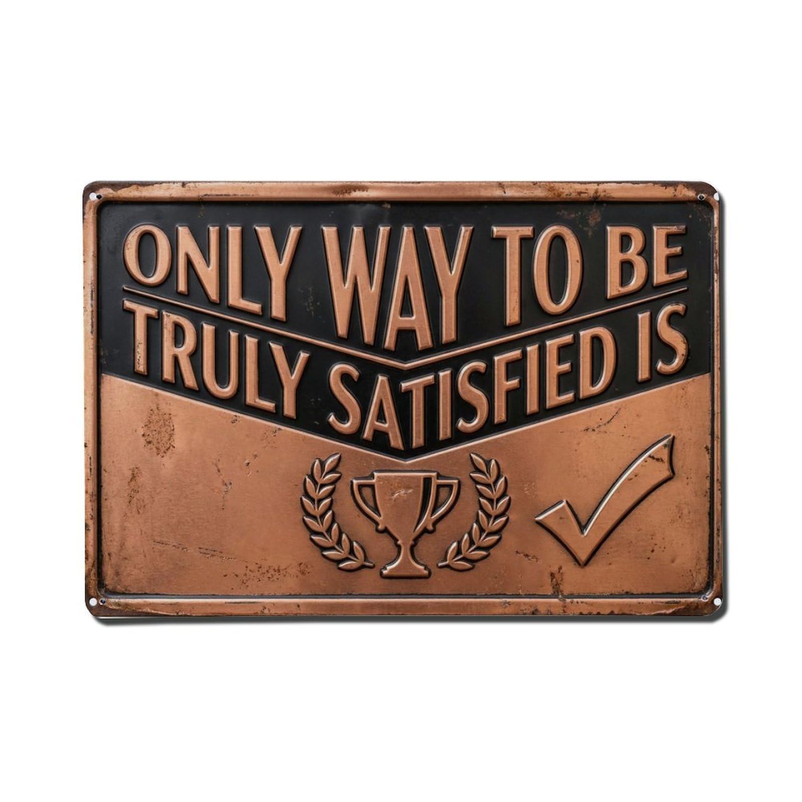 Satisfaction Comes from Mantra Retro Motivational Slogans Vintage Metal Tin Sign Plaque Wall Decor for Cafe, Club, Garden Metal Poster 8x12Inch