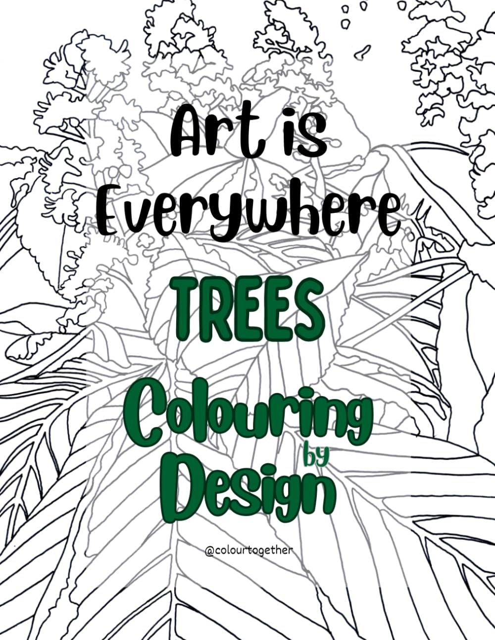 Art is Everywhere: Trees
