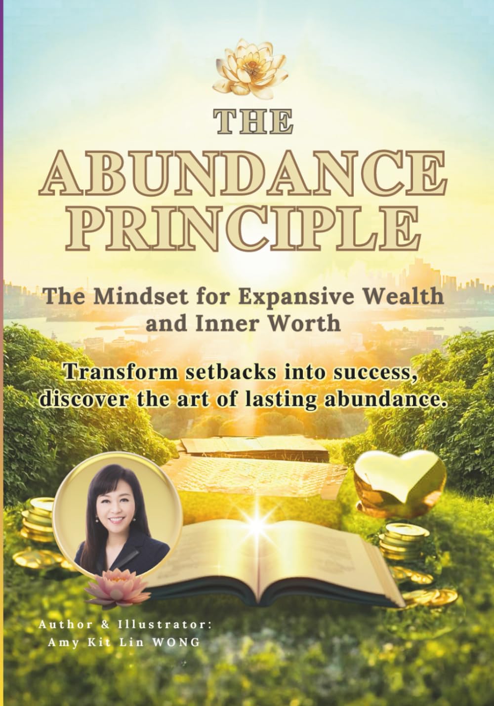 The Abundance Principle: The Mindset for Expansive Wealth and Inner Worth: (Premium Version) (Forever Health & Beauty Mastery Series 終身健康美麗精通系列)