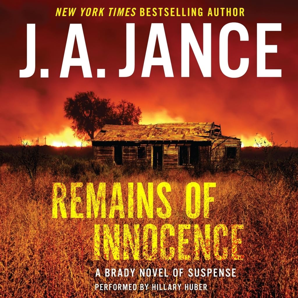 Remains of Innocence: A Brady Novel of Suspense: 16