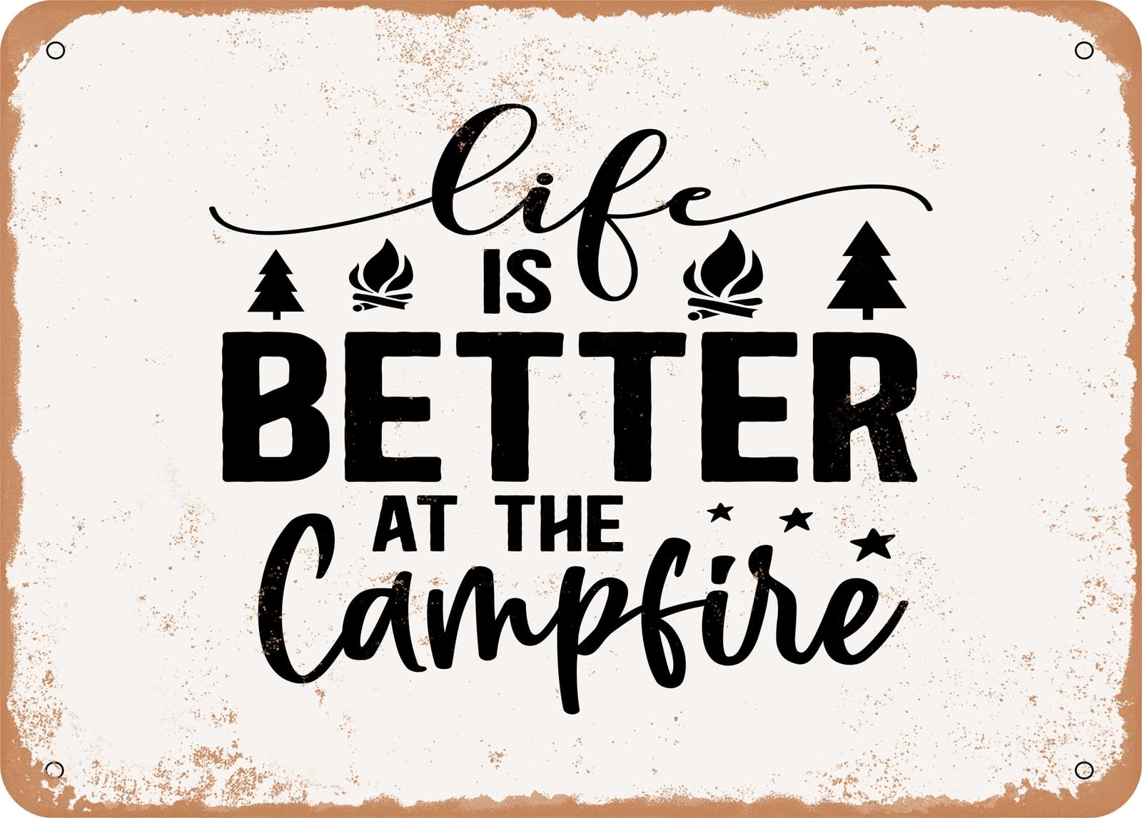 Miaomansenstore Metal Sign - Life Is Better At The Campfire - 3 - Vintage Look Sign Home Decor