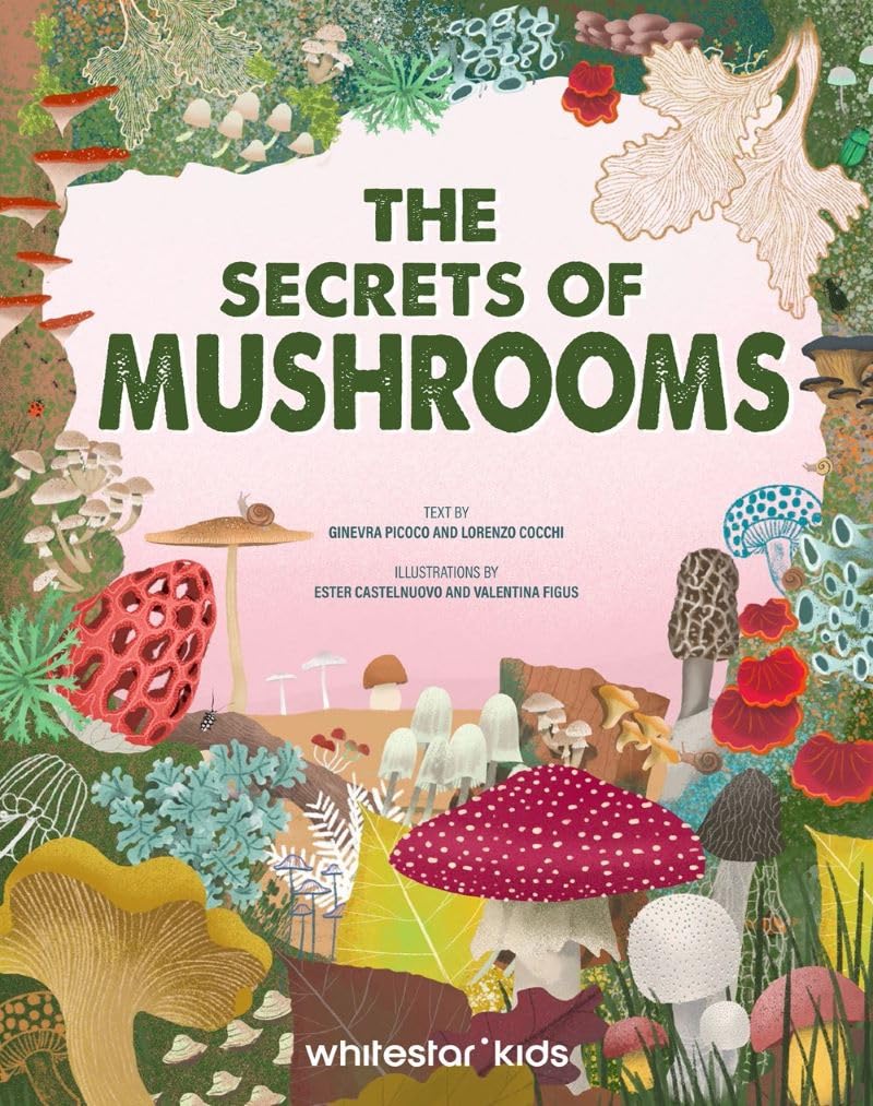The Secrets of Mushrooms