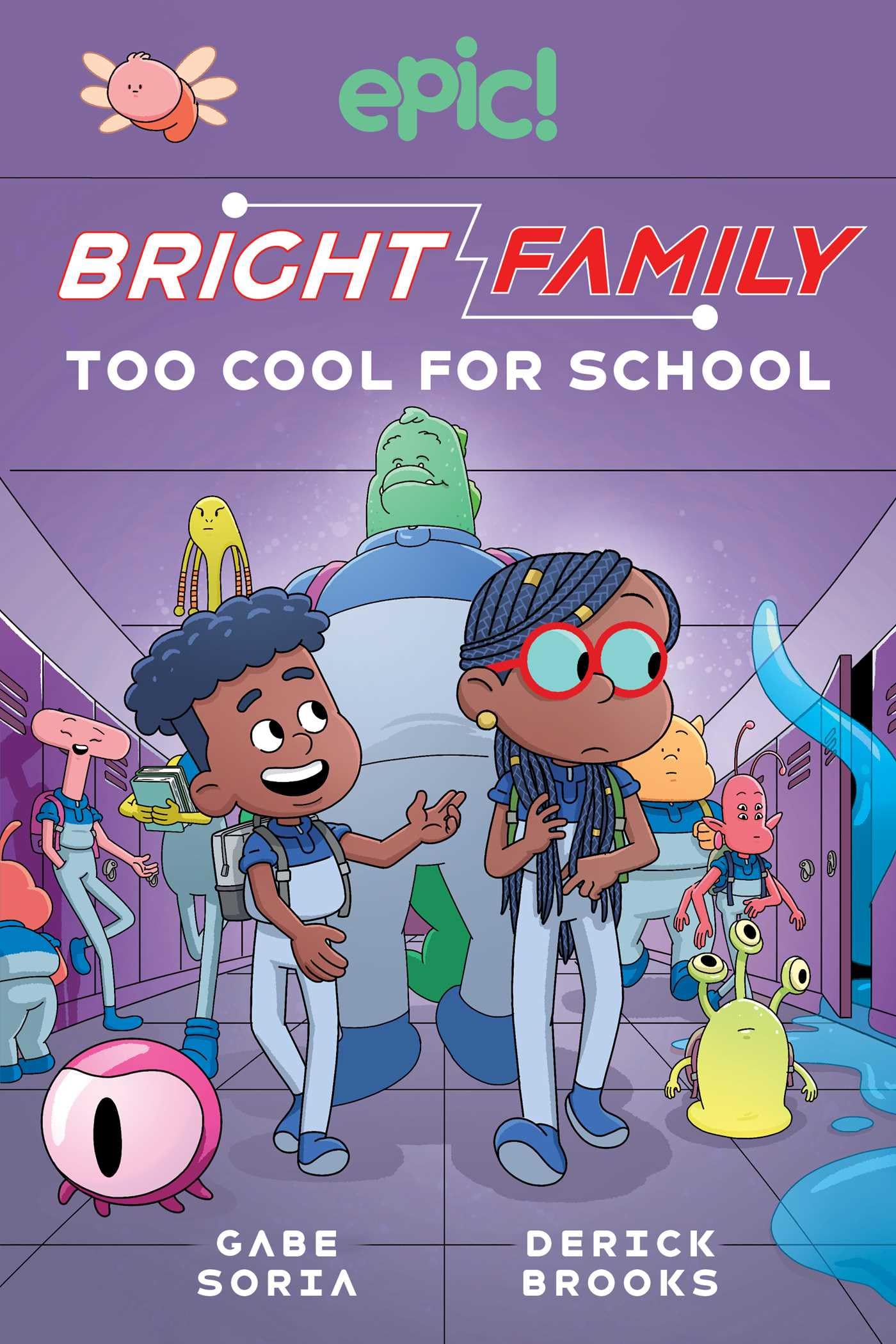 Bright Family: Too Cool For School (Volume 3) (The Bright Family)