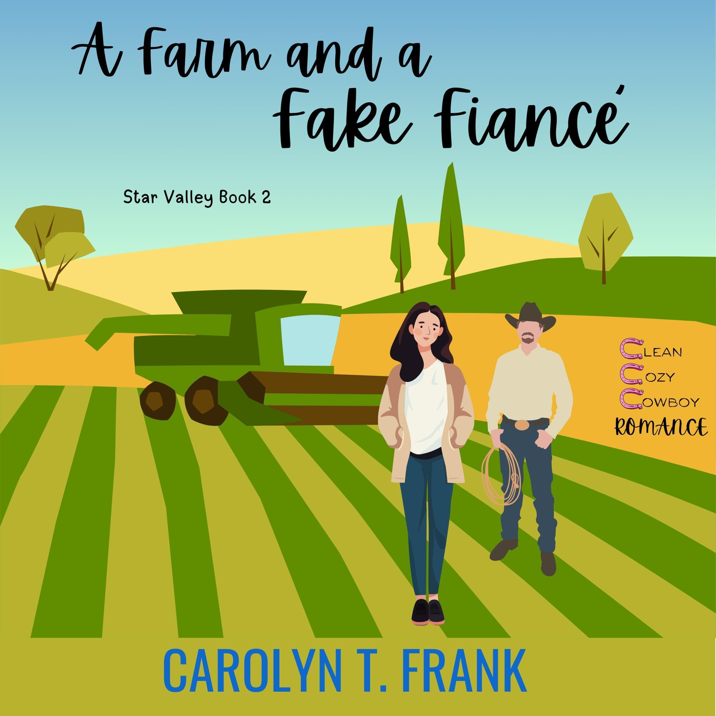 A Farm and a Fake Fiance