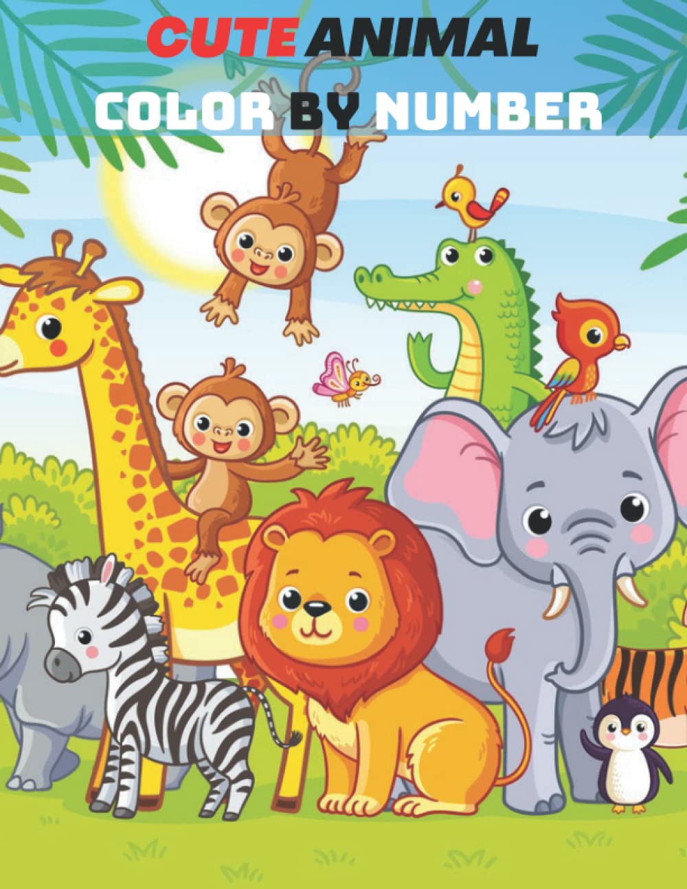 Cute Animal Color by Numbers For Adult: 25 animal designs for coloring fun for all ages adult man and women