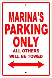 Marina's Parking Only All Others Will Be Towed Name Gift Novelty Metal Aluminum 8"x12" Sign