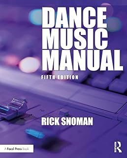 Dance Music Manual (English Edition)