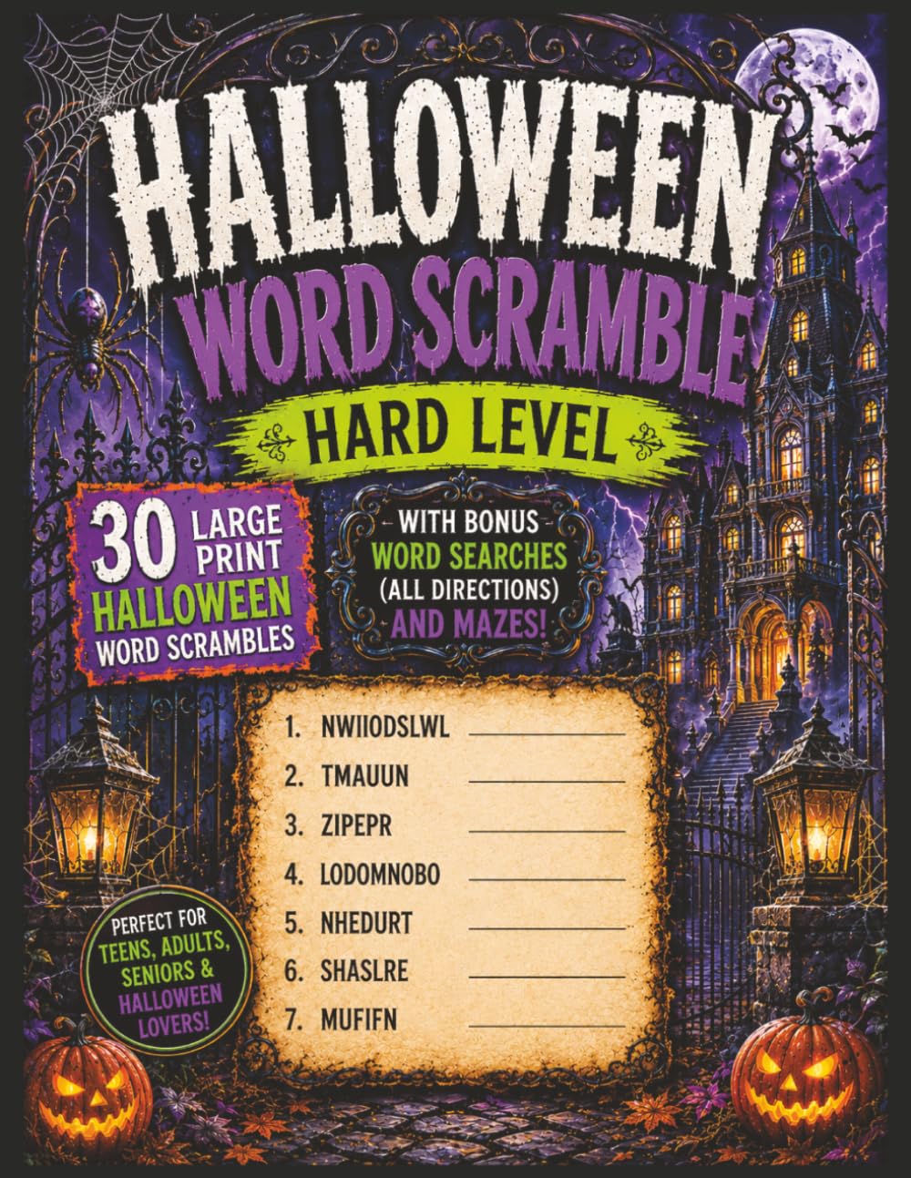 Halloween Word Scramble - Hard Level Edition: Large Print Halloween Word Scrambles with Bonus Word Searches and Mazes for Teens, Adults, Seniors, and ... Fans (Large Print Jumble Word Scramble Books)