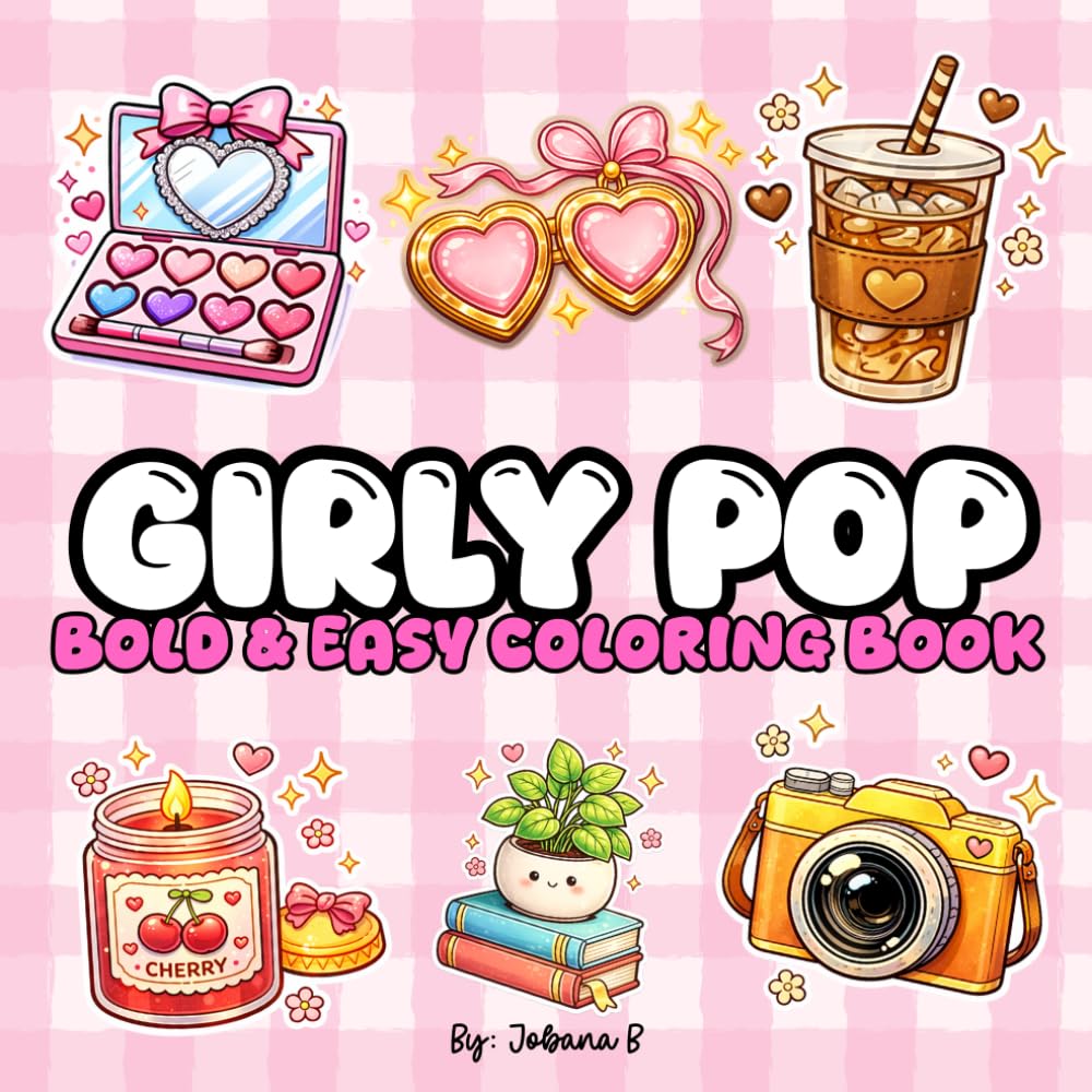 Girly Pop Bold & Easy Coloring Book