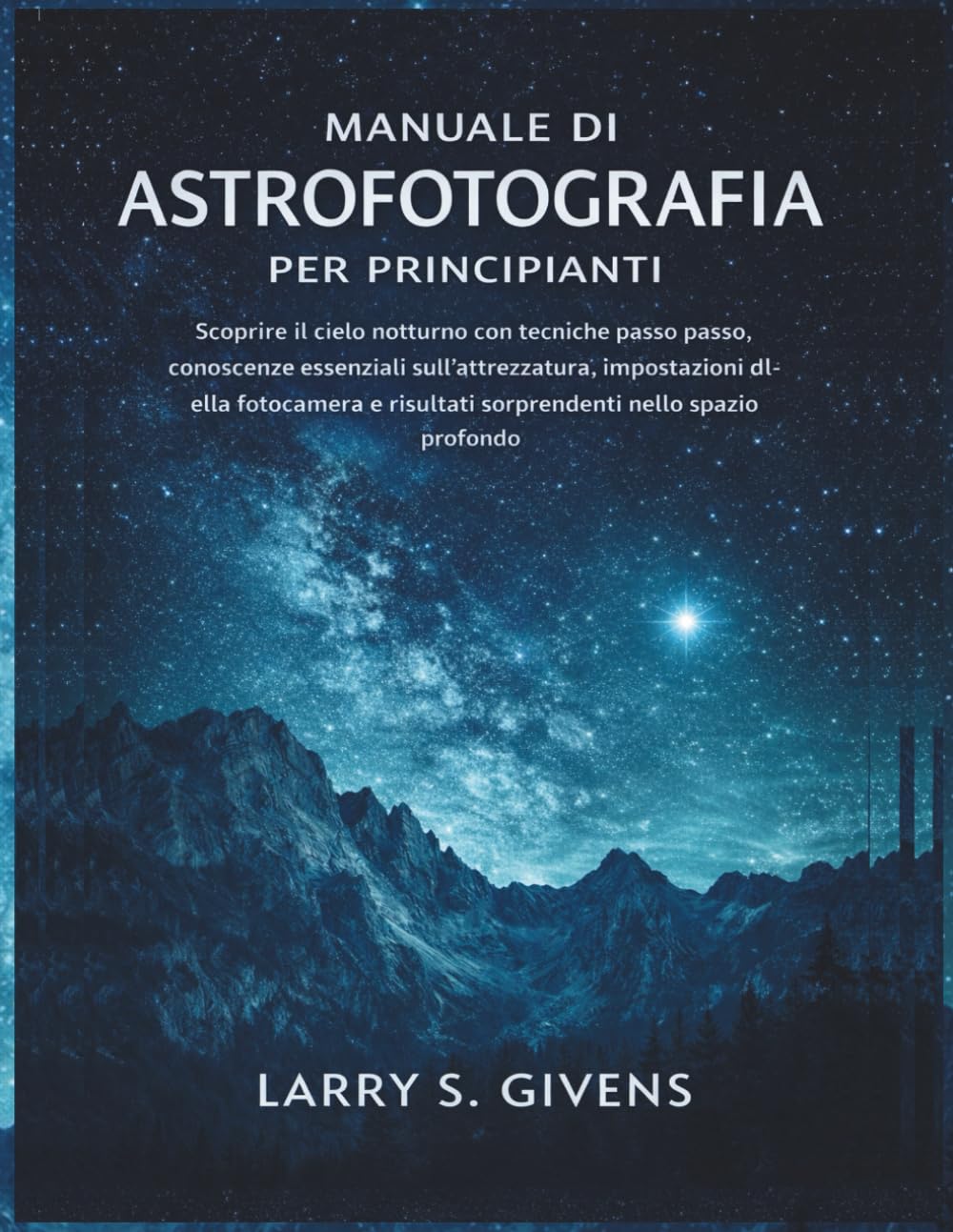Manuale di astrofotografia per principianti