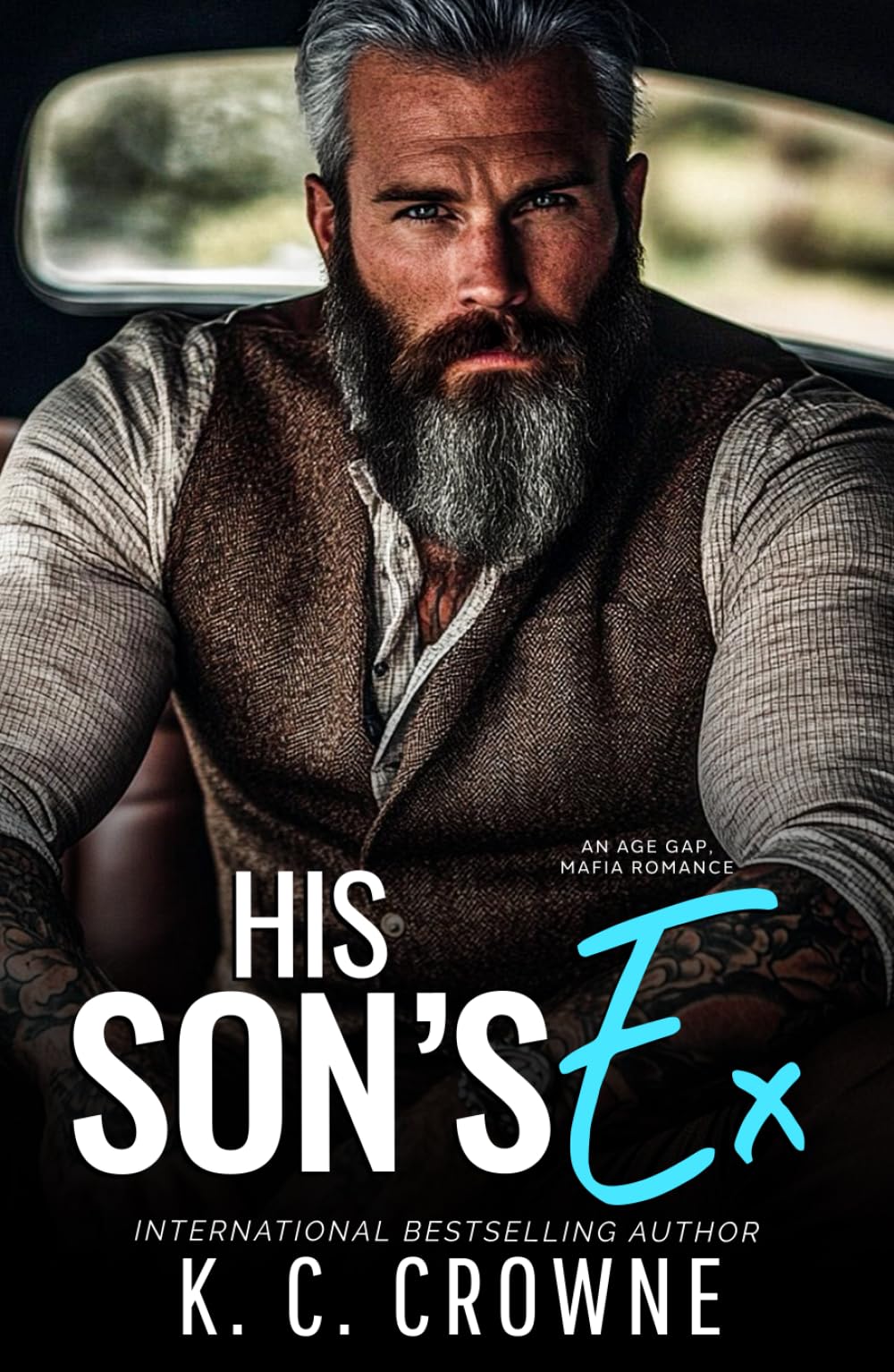 His Son's Ex: An Age Gap, Mafia Romance (Silver Fox Daddies)