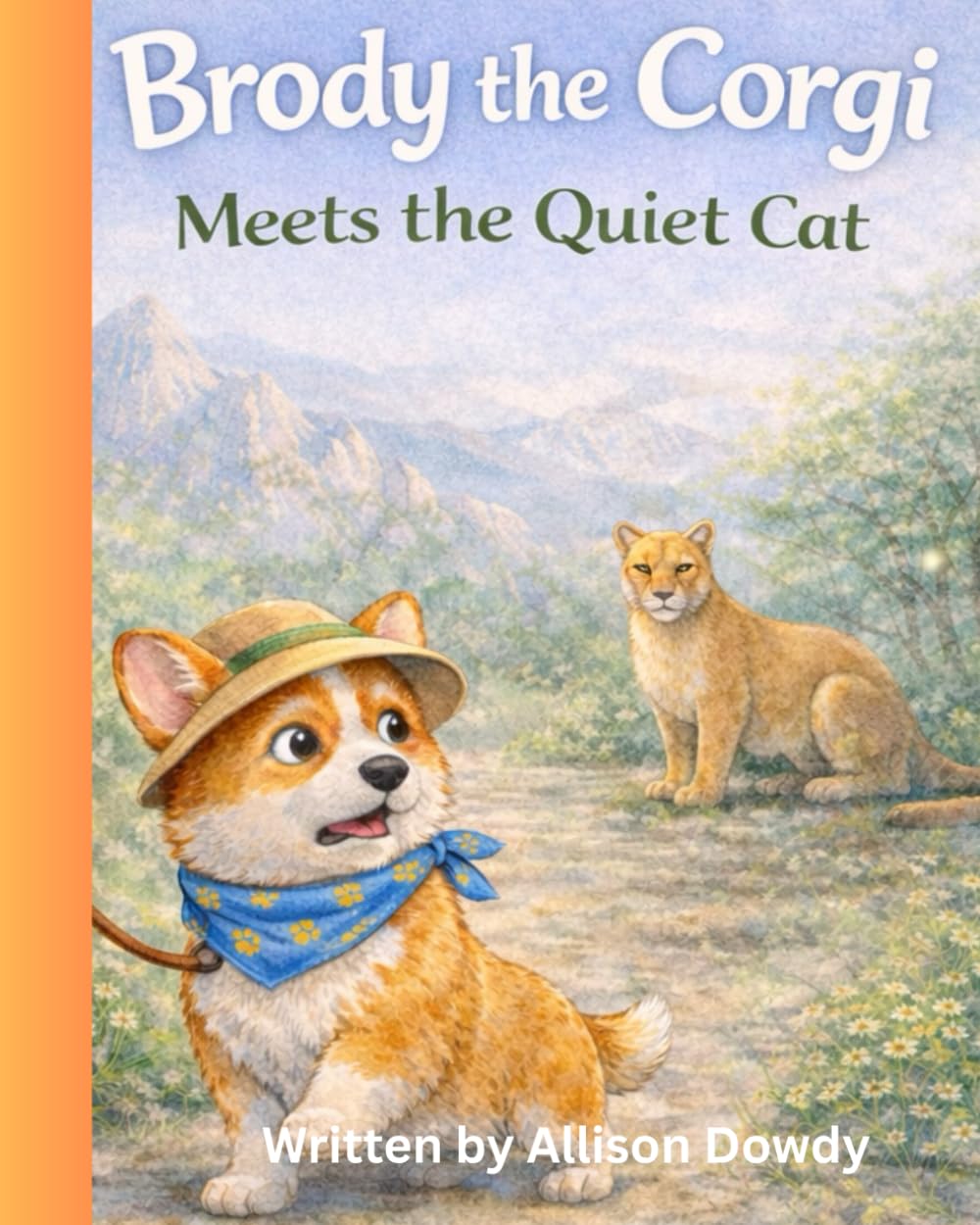 Brody the Corgi Meets the Quiet Cat (Brody the Corgi - Stories for Kids)