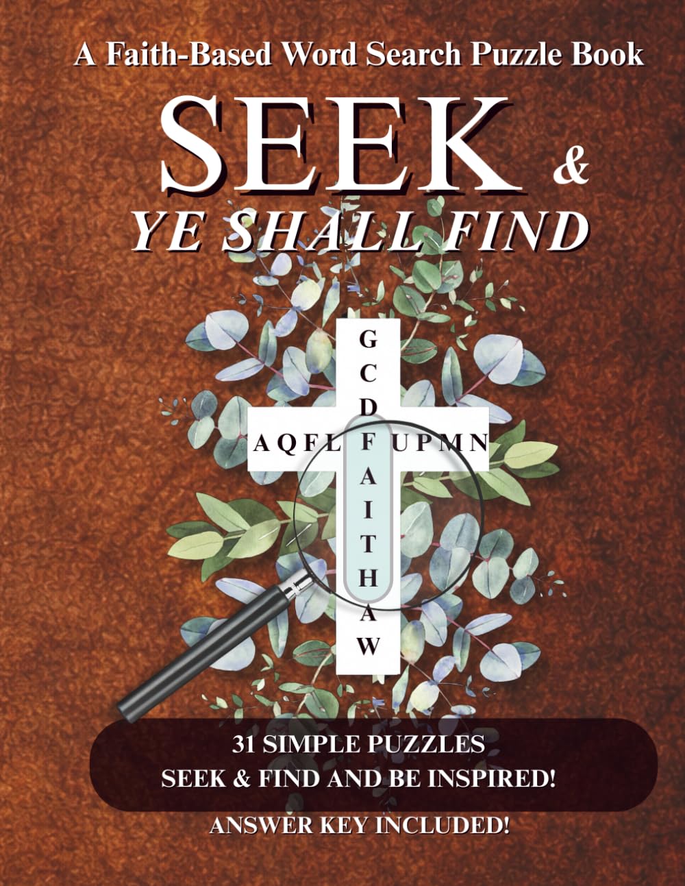 SEEK & YE SHALL FIND: Faith-Based Word Search Puzzle Book