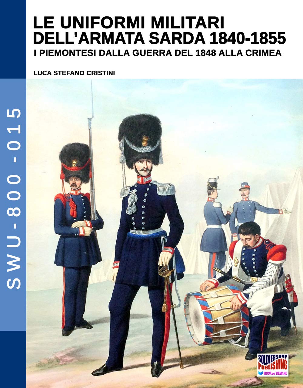 Uniformi militari armata sarda livre d'histoire militaire piémontaise 1840-1855